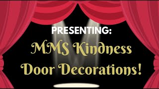 PRESENTING MMS Kindness Door Decorations!