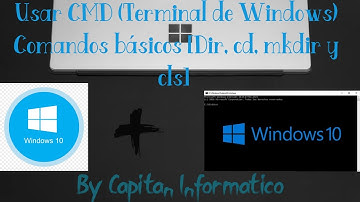 Usar CMD Terminal de Windows Comandps Básicos: Dir, cd, mkdir y cls