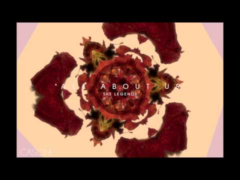 The Legends — The Legends - All About Us
