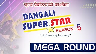 Contestant No. 25 // Mega Round // Dangali Superstar Season-5 // A Dancing Journey