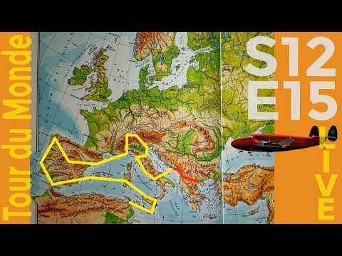 [XP12] Tour du monde S12 Ep15 Dubrovnik-Podgorica-Tirana-Thessalonique / LIVE 2026.05.29