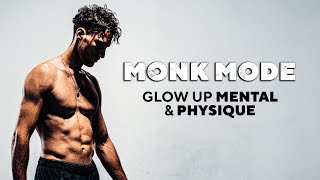 How to GLOW UP in 3 Months (Monk Mode)