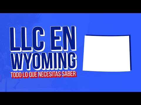Video: ¿Por qué incorporar en Wyoming?