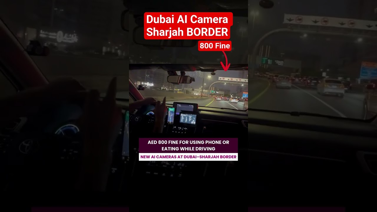 Dubai AI Cameras At Dubai Sharjah Borders Salik 