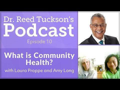 What Is COMMUNITY HEALTH? | Dr. Reed Tuckson Podcast