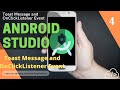 4. How to use toast message in your App in Android Studio | How to develop Android App from scratch?