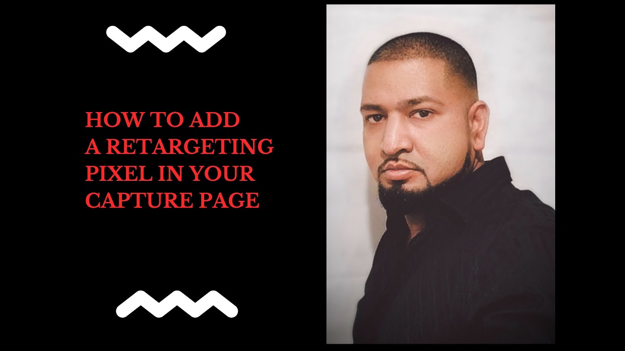 How To Add A Retargeting Pixel In Your Capture Page - YouTube