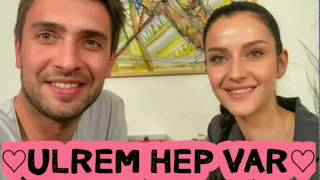 Ulaş Tuna Astepe & İrem Helvacıoğlu - Ulrem Hep Var