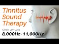 Tinnitus Sound Therapy | Sine Waves 8,000Hz - 11,000Hz with Screensavers | Noises Inside Head