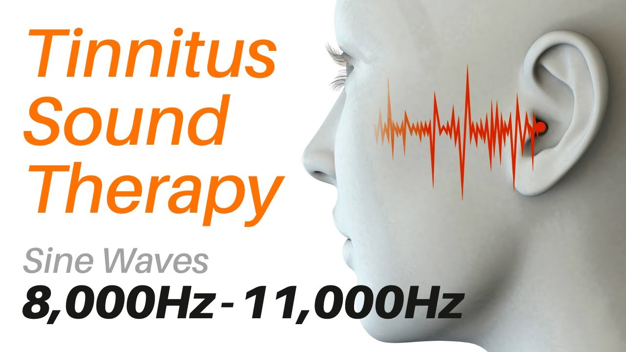 Tinnitus Sound Therapy | Sine Waves 8,000Hz - 11,000Hz with ...
