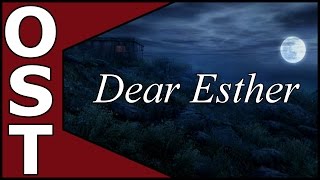 Dear Esther OST ♬ Complete Original Soundtrack