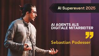AI Superevent 2025 - "AI Agents as Digital Employees" by Sebastian Podesser