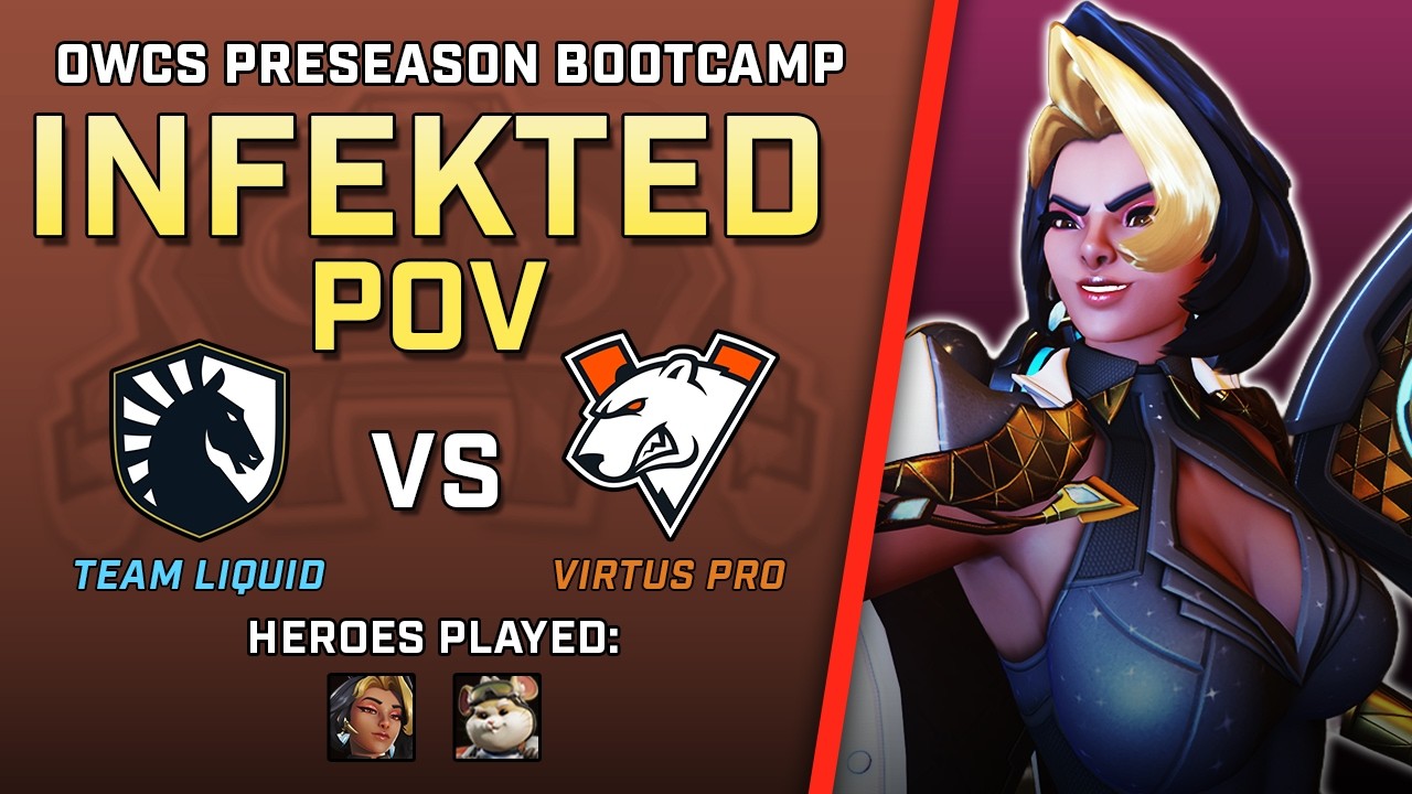 [ Infekted ] Batten Down the Hatches | Team Liquid vs Virtus Pro | OWCS Preseason Bootcamp