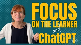 How to use ChatGPT for CELTA Assignments- The Focus on the Learner Assignment