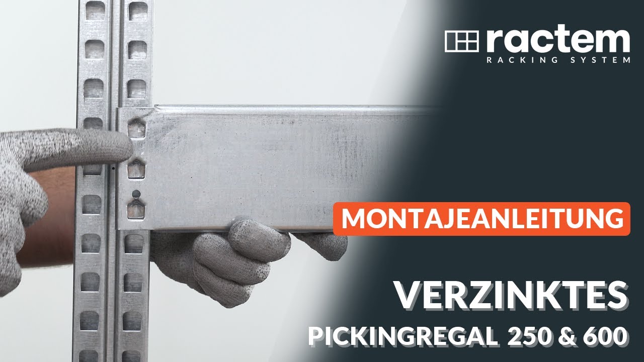 Aufbauanleitung Verzinktes Pickingregal 260 & 600 für mittlere und schwere Lasten