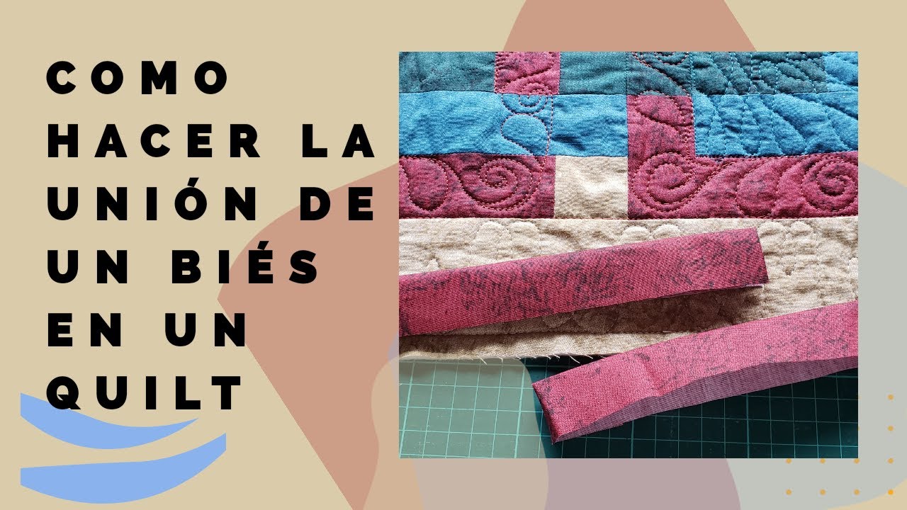 Como Hacer La Unión De Un Biés En Un Quilt