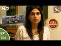 Crime Patrol Dial 100 - Ep 708 - Full Episode - 7th February, 2018