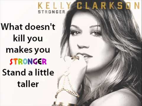 Kelly Clarkson - Stronger (What Doesn't Kill You) Lyrics Video 