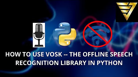 How to use #Vosk -- the Offline Speech Recognition Library for Python