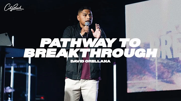 Pathway to Breakthrough - David Orellana | CityRea...