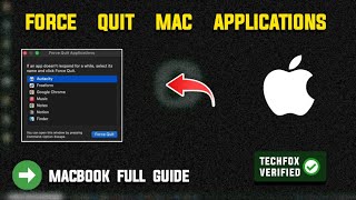 How to Force Quit Applications on MacBook - Full Guide