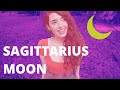 SAGITTARIUS 🌙 Moon--NEEDS & REACTIONS| ASTROLOGY