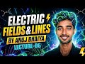 Electric Field Lines Explained | Class 12 Physics | Lecture 06 | Anuj Bhaiya