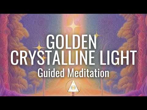 Powerful Golden Crystalline Light Meditation