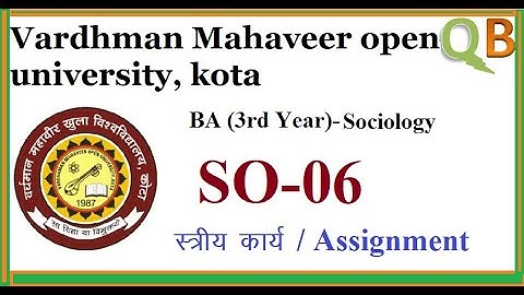 VMOU BA 3rd Year | sociology solved assignment | SO-06 | 2020 Assignment |