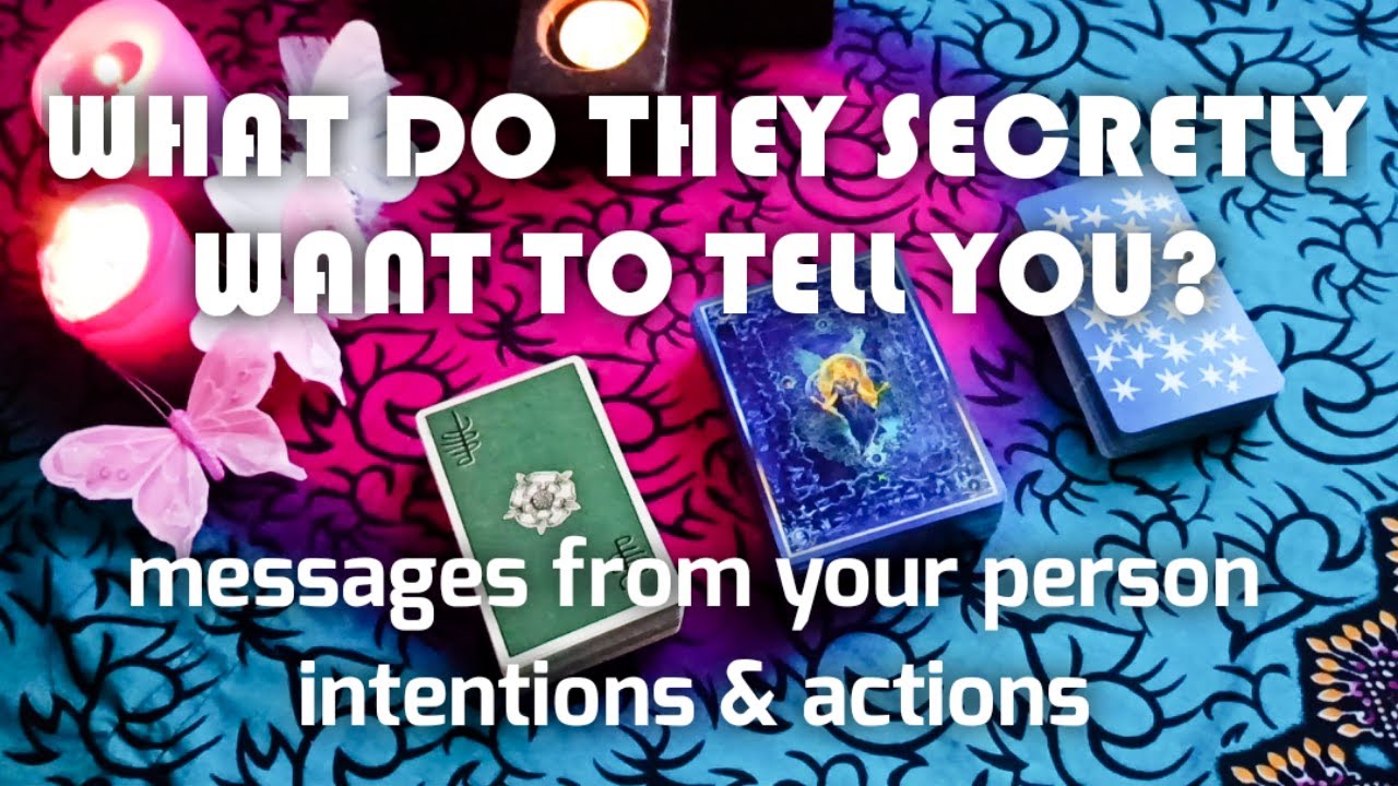 WHAT DO THEY SECRETLY WANT TO TELL YOU? | MESSAGES FROM YOUR PERSON  Pick a Card Tarot Reading!