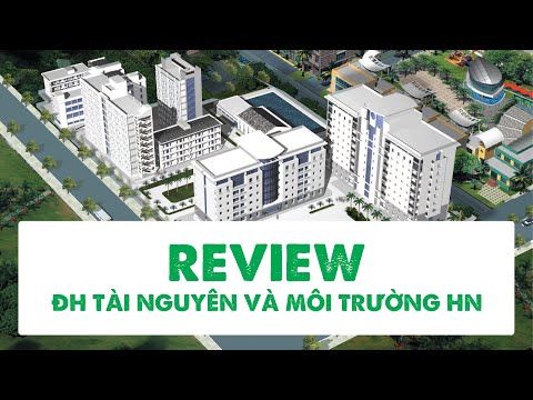 đại học tài nguyên môi trường - REVIEW ĐẠI HỌC TÀI NGUYÊN VÀ MÔI TRƯỜNG  HÀ NỘI | HUNRE REVIEW