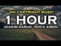 Joakim Karud - Rock Angel (1 HOUR VERSION) ♫ NoCopyrightMusic ♫