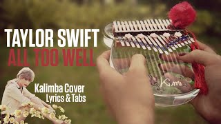 All Too Well by Taylor Swift? (Kalimba Cover With Tabs✨ | Shan Records)