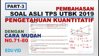 Naskah soal asli tps utbk 2019 dan pembahasannya. pembahasan dengan
trik cepat, cara mudah menyelesaikan soal-soal pengetahuan kuantitatif
2019...