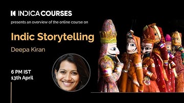 Overview of #INDICACourse Indic Storytelling - Exploring Yoga #INDICACourses