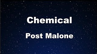 Karaoke♬ Chemical - Post Malone【No Guide Melody】 Instrumental, Lyric News