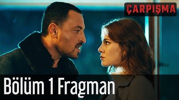 Çarpışma 1. Bölüm Fragman