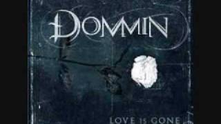 Dommin - Love is gone