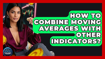 How To Combine Moving Averages With Other Indicators? - Crypto Trading Strategists