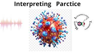 Consecutive Medical Interpreting Practice sample  Positive Covid test