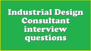 Industrial Design Consultant interview questions