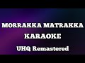 Morrakka karaoke with lyrics uhq remastered