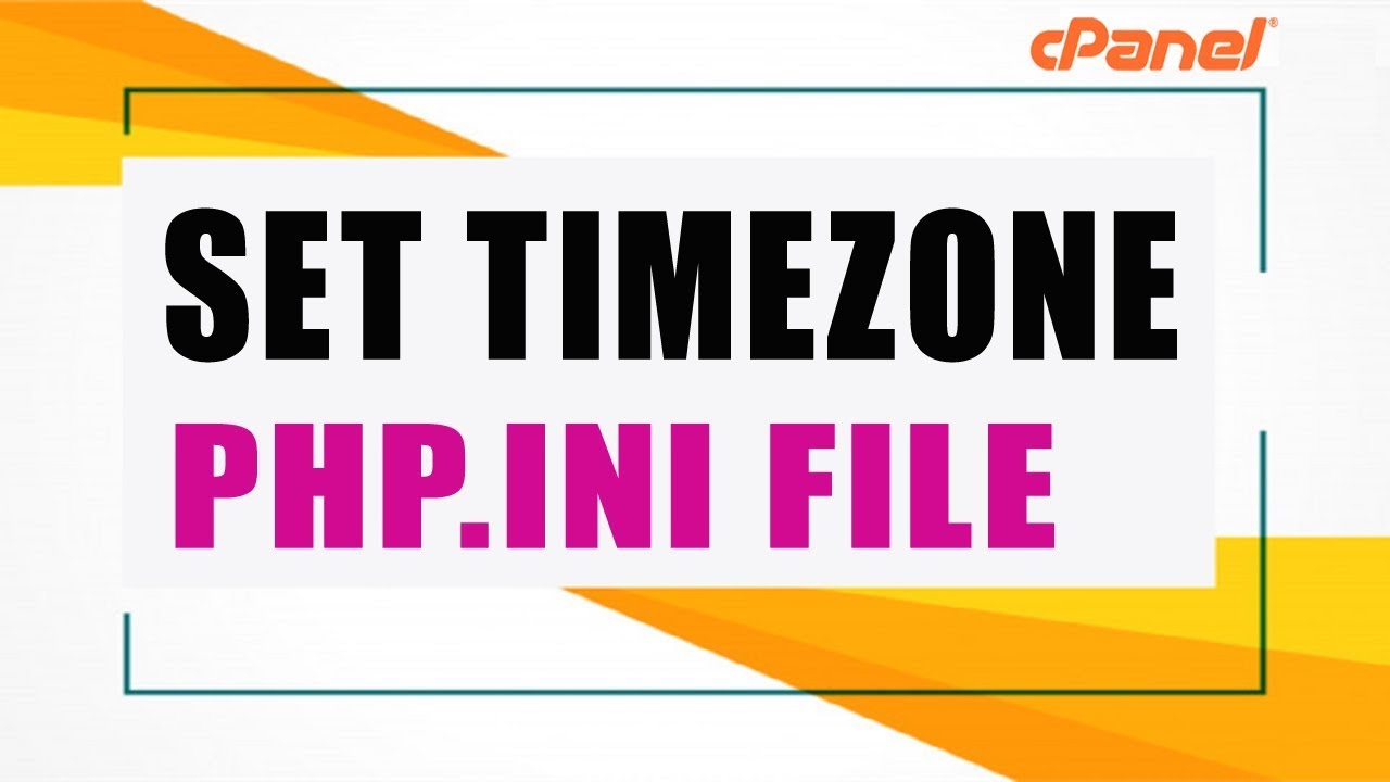 date_default_timezone_set()  Update 2022  Change/Set Default Server TimeZone [php.ini File]