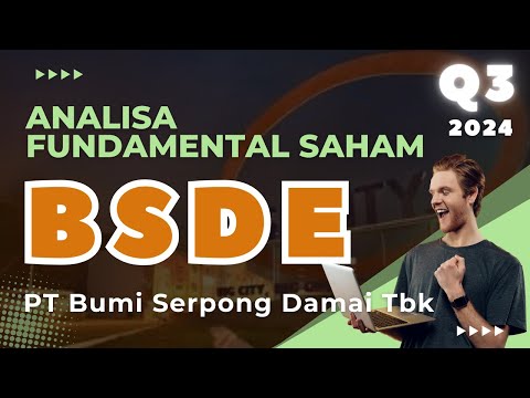 Cara Investasi Saham BSDE Q3 2024 - PT Bumi Serpong Damai Tbk.