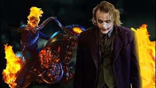 Joker V Ghost Rider (Fan Made Editing ) - VOSTFR