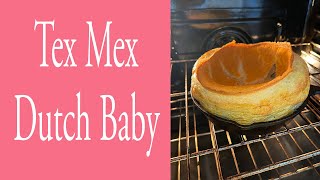 Tex Mex Dutch Baby