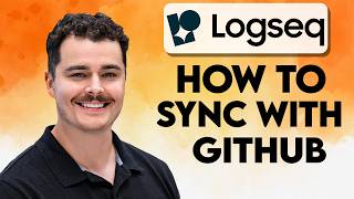 How To Sync Logseq With Github [2026 Guide]