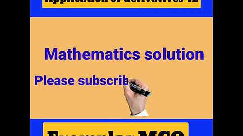 Application of derivatives-12 Exemplar MCQ for CBSE Board exam