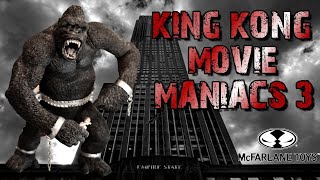 McFarlane Toys Movie Maniacs 3 KNG KONG 1933 Figure Review!