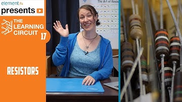Resistors - The Learning Circuit